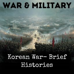 Artwork for Korean War- Brief Histories