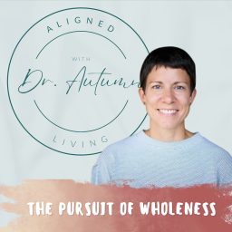 Artwork for Aligned Living with Dr. Autumn