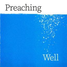 Artwork for Preaching Well