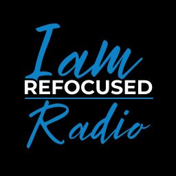 Artwork for I Am Refocused Radio