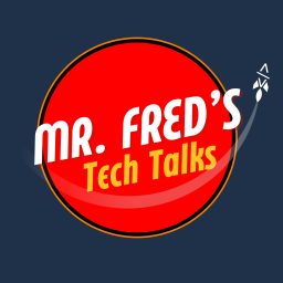 Artwork for Mr. Fred's Tech Talks