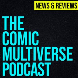 Artwork for The Comic Multiverse Podcast