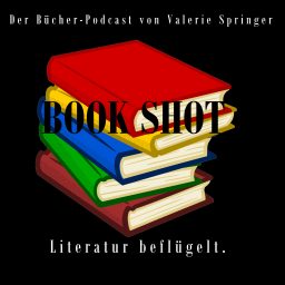 Artwork for BOOK SHOT. Literatur beflügelt.