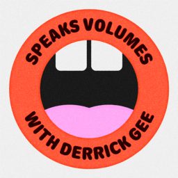 Artwork for Speaks Volumes with Derrick Gee