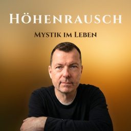 Artwork for Höhenrausch - Mystik im Leben
