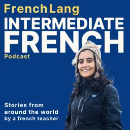 Artwork for FrenchLang : Intermediate French Podcast