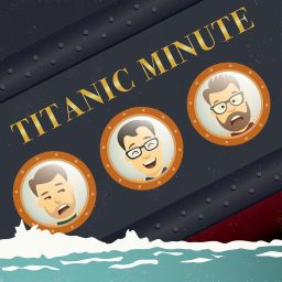 Artwork for Titanic Minute