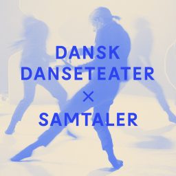 Artwork for Dansk Danseteater x Samtaler