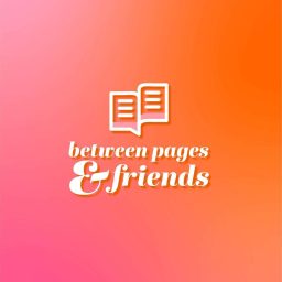 Artwork for Between Pages & Friends