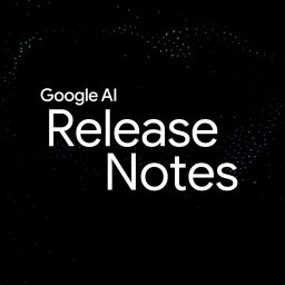 Artwork for Google AI: Release Notes