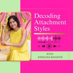 Artwork for Decoding Attachment Styles