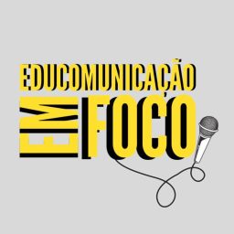Artwork for Educomunicação em Foco