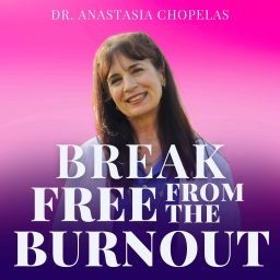 Artwork for Break Free from the Burnout: Release Your Harmful Energetic Patterns