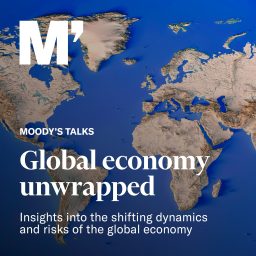 Artwork for Moody’s Talks - Global Economy Unwrapped