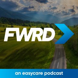 Artwork for FWRD: An EasyCare Podcast