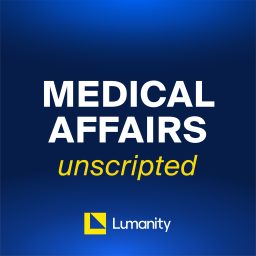 Artwork for Medical Affairs Unscripted