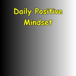 Artwork for Daily Positive Mindset | Focus, Calm And Confidence