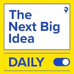Artwork for The Next Big Idea Daily
