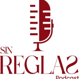 Artwork for Sin Reglas Podcast