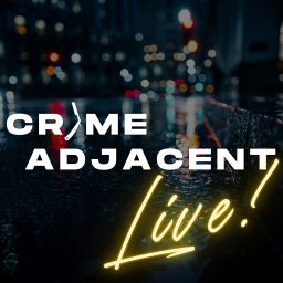 Artwork for Crime Adjacent