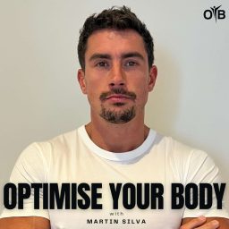 Artwork for Optimise Your Body with Martin Silva