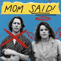 Artwork for Mom Said!