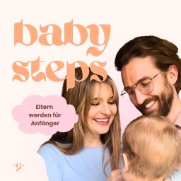 Artwork for Babysteps - Eltern werden für Anfänger