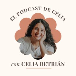 Artwork for El podcast de Celia