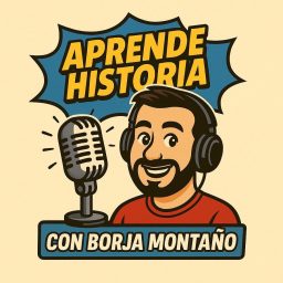 Artwork for Aprende historia con Borja Montaño