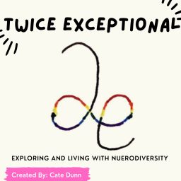 Artwork for Twice Exceptional: Exploring and Living with Neurodiversity