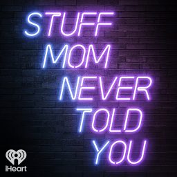 Artwork for Stuff Mom Never Told You