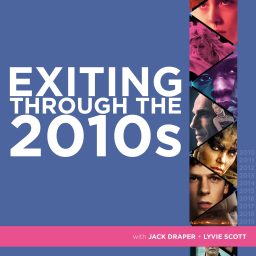 Artwork for Exiting Through The 2010s
