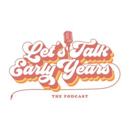 Artwork for Let's Talk Early Years