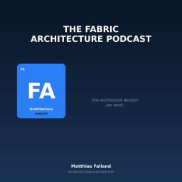 Artwork for Microsoft Fabric Architecture Podcast