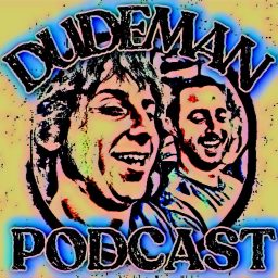 Artwork for The Dude Man Podcast