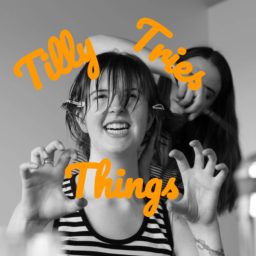 Artwork for Tilly Tries Things