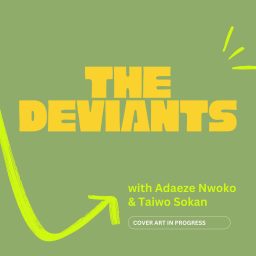 Artwork for The Deviants Podcast