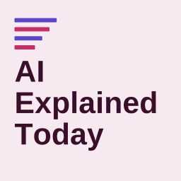 Artwork for AI Explained Today