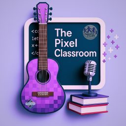 Artwork for The Pixel Classroom Podcast
