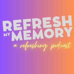 Artwork for Refresh My Memory
