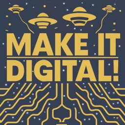 Artwork for Make It Digital Podcast