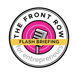 Artwork for Front Row Entrepreneur Flash Briefing
