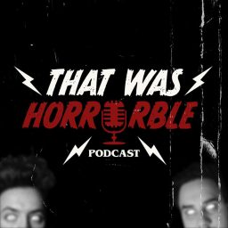Artwork for That was Horrorble